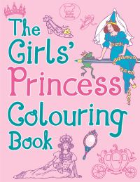 Book Cover for The Girls' Princess Colouring Book by Ann Kronheimer
