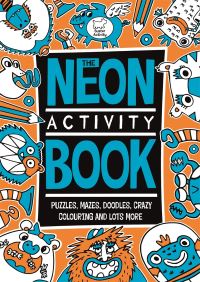 Book Cover for The Neon Activity Book by Chris Dickason