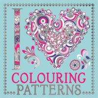 Book Cover for I Heart Colouring Patterns by 