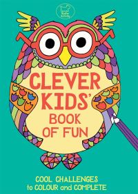Book Cover for Clever Kids' Book of Fun by Chris Dickason