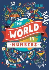 Book Cover for The World in Numbers by Steve Martin, Clive Gifford, Marianne Taylor