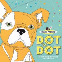 Book Cover for Puzzle Masters: Dot to Dot by Sarah Wade
