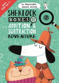 Book Cover for Sherlock Bones and the Addition & Subtraction Adventure by Jonny Marx, Kirstin Swanson