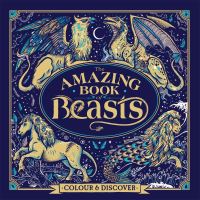 Book Cover for The Amazing Book of Beasts by Jonny Marx