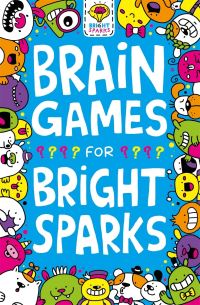 Book Cover for Brain Games for Bright Sparks by Gareth Moore
