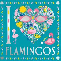 Book Cover for I Heart Flamingos by Felicity French, Lizzie Preston