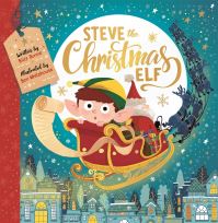 Book Cover for Steve the Christmas Elf by Billy Dunne