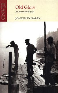 Book Cover for Old Glory by Jonathan Raban