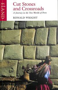 Book Cover for Cut Stones and Crossroads by Ronald Wright
