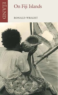 Book Cover for On Fiji Islands by Ronald Wright