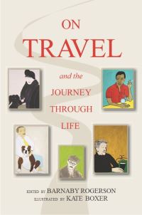 Book Cover for On Travel and the Journey Through Life by Barnaby Rogerson, Kate Boxer