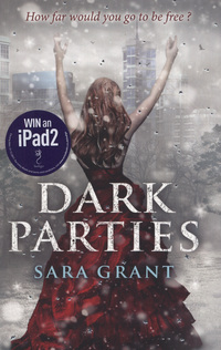 Book Cover for Dark Parties by Sara Grant