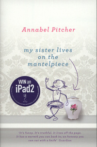 Book Cover for My Sister Lives on the Mantelpiece by Annabel Pitcher