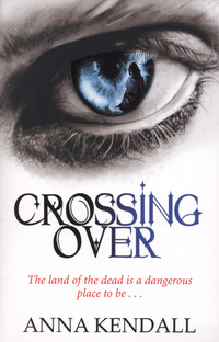 Book Cover for Crossing Over by Anna Kendall