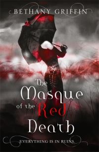 Book Cover for The Masque of the Red Death by Bethany Griffin