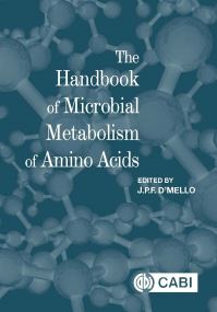 Book Cover for The Handbook of Microbial Metabolism of Amino Acids by J P Felix DMello