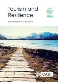 Book Cover for Tourism and Resilience by Richard Butler