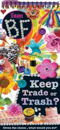 Book Cover for Keep, Trade, or Trash by Tim Bugbird