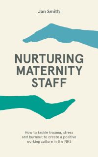 Book Cover for Nurturing Maternity Staff by Jan Smith