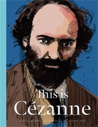 Book Cover for This Is Cézanne by Jorella Andrews
