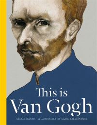 Book Cover for This Is Van Gogh by George Roddam, Vincent van Gogh