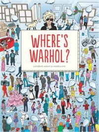 Book Cover for Where's Warhol? by Catherine Ingram