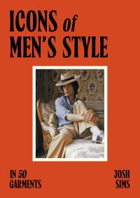 Book Cover for Icons of Men's Style by Josh Sims