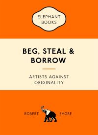 Book Cover for Beg, Steal and Borrow by Robert Shore