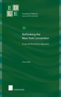 Book Cover for Rethinking the New York Convention by Shen Wei