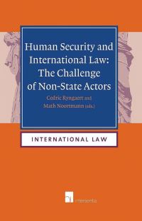 Book Cover for Human Security and International Law by Cedric Ryngaert, Math Noortmann