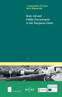 Book Cover for State Aid and Public Procurement in the European Union by Sarah Schoenmaekers, Wouter Devroe, Niels Philipsen