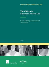 Book Cover for The Citizen in European Private Law by C Cauffman, J M Smits