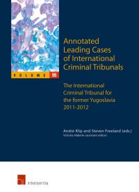 Book Cover for Annotated Leading Cases of International Criminal Tribunals - Volume 55 by André Klip, Steven Freeland