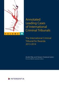Book Cover for Annotated Leading Cases of International Criminal Tribunals - Volume 58 by André Klip, Steven Freeland