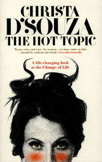 Book Cover for The Hot Topic by Christa DSouza