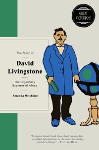 Book Cover for The Story of David Livingstone by Amanda Mitchison