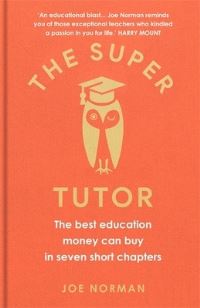 Book Cover for The Super Tutor by Joe Norman