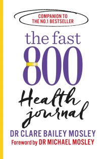 Book Cover for The Fast 800 Health Journal by Clare Bailey Mosley