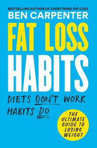 Book Cover for Fat Loss Habits by Ben Carpenter