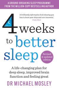 Book Cover for 4 Weeks to Better Sleep by Michael Mosley