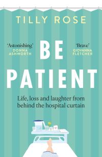 Book Cover for Be Patient by Tilly Rose