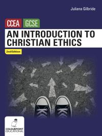 Book Cover for An Introduction to Christian Ethics by Juliana Gilbride