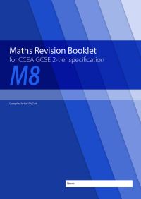 Book Cover for Maths Revision Booklet for CCEA GCSE 2-Tier Specification. M8 by Patrick McGurk