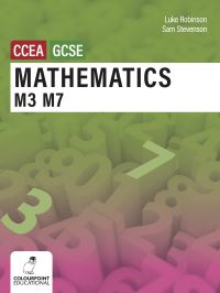 Book Cover for Mathematics M3 and M7 for CCEA GCSE Level by Luke Robinson, Sam Stevenson