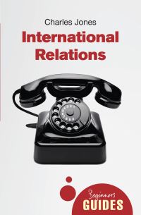 Book Cover for International Relations by Charles A Jones