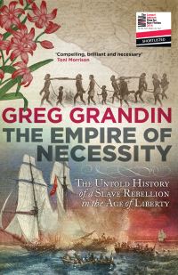 Book Cover for The Empire of Necessity by Greg Grandin