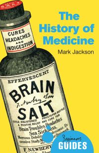 Book Cover for The History of Medicine by Mark Jackson