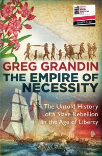 Book Cover for The Empire of Necessity by Greg Grandin