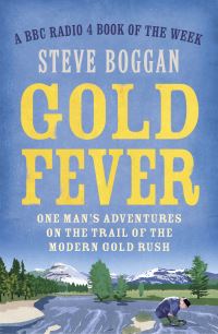 Book Cover for Gold Fever by Steve Boggan