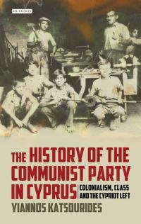 Book Cover for The History of the Communist Party in Cyprus by Yiannos Katsourides